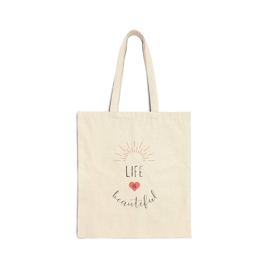 Life is Beautiful Tote