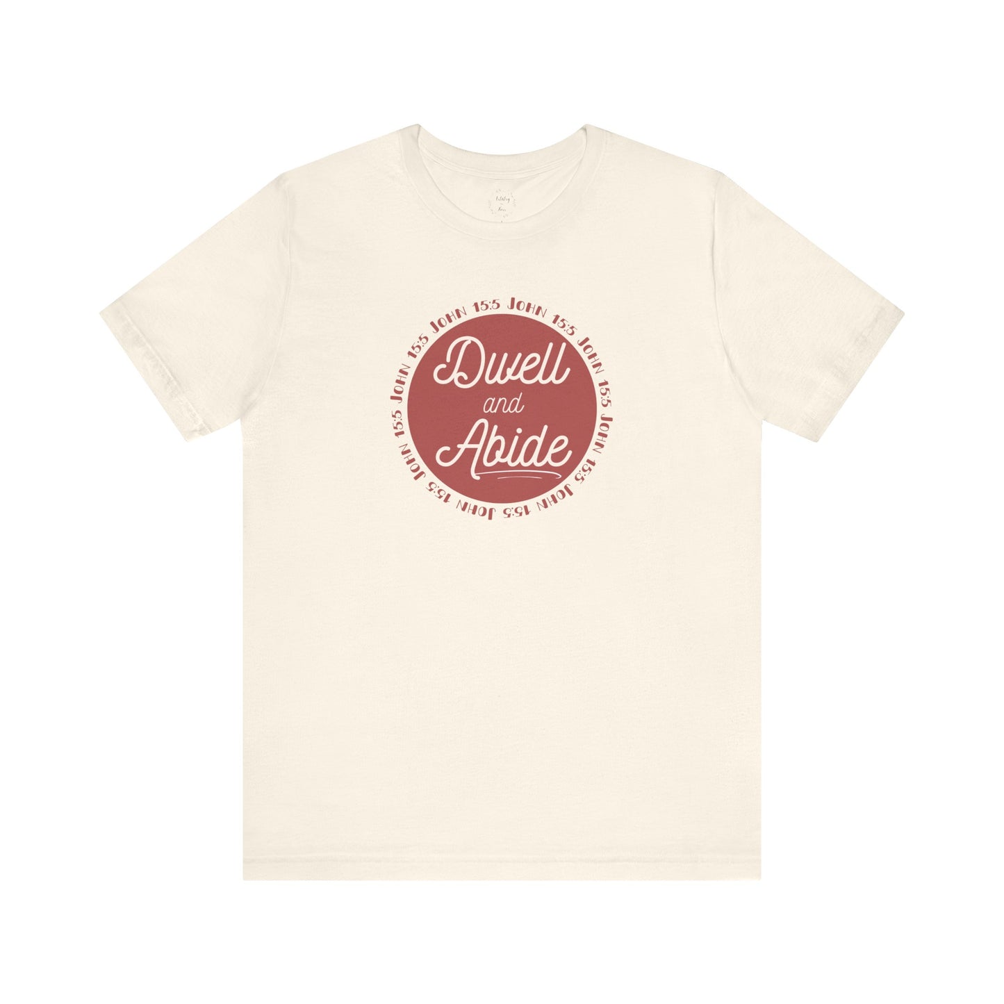 Dwell and Abide Shirt | Red Design