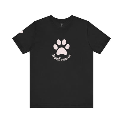 Loved Dog Mama Shirt